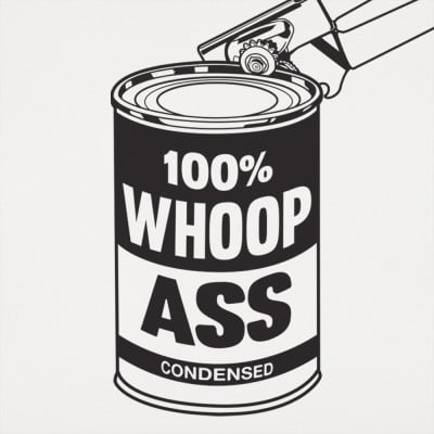 Can Of Whoop Ass Picture 57