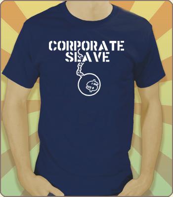 Corporate Slave