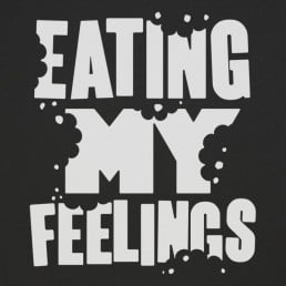 Eating My Feelings