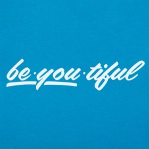 Be-You-Tiful 