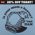 Beaver Cuz Dam