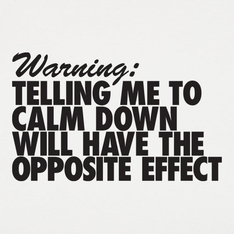 Calm Down Warning