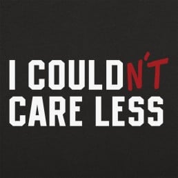 Couldn't Care Less