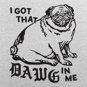 Dawg In Me