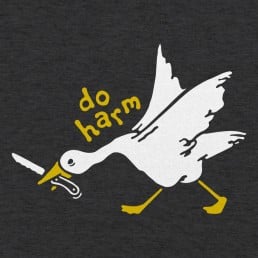 Do Harm Goose
