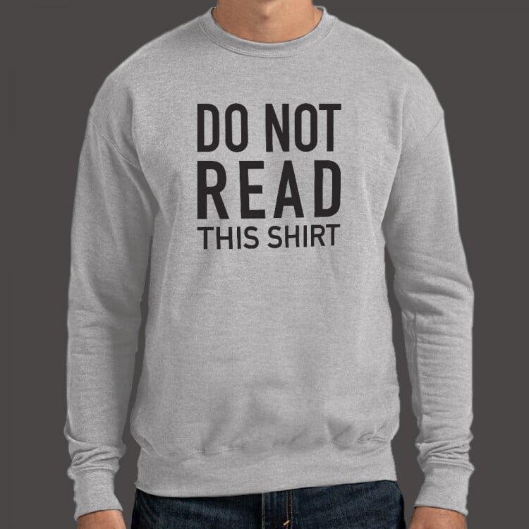 Do Not Read This Shirt