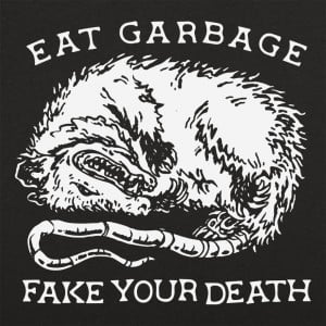 Eat Garbage Possum