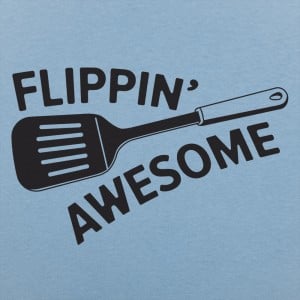 Flippin' Awesome