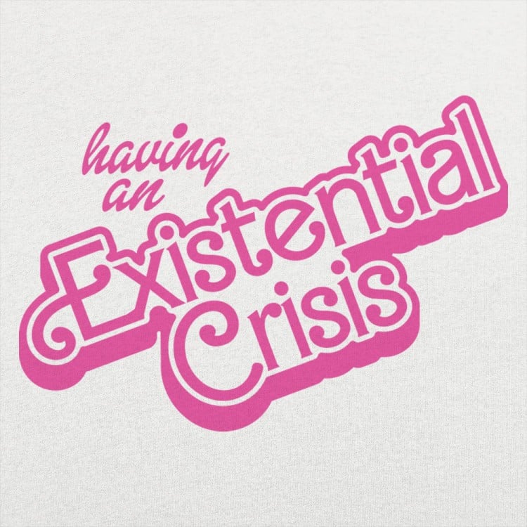 Having an Existential Crisis