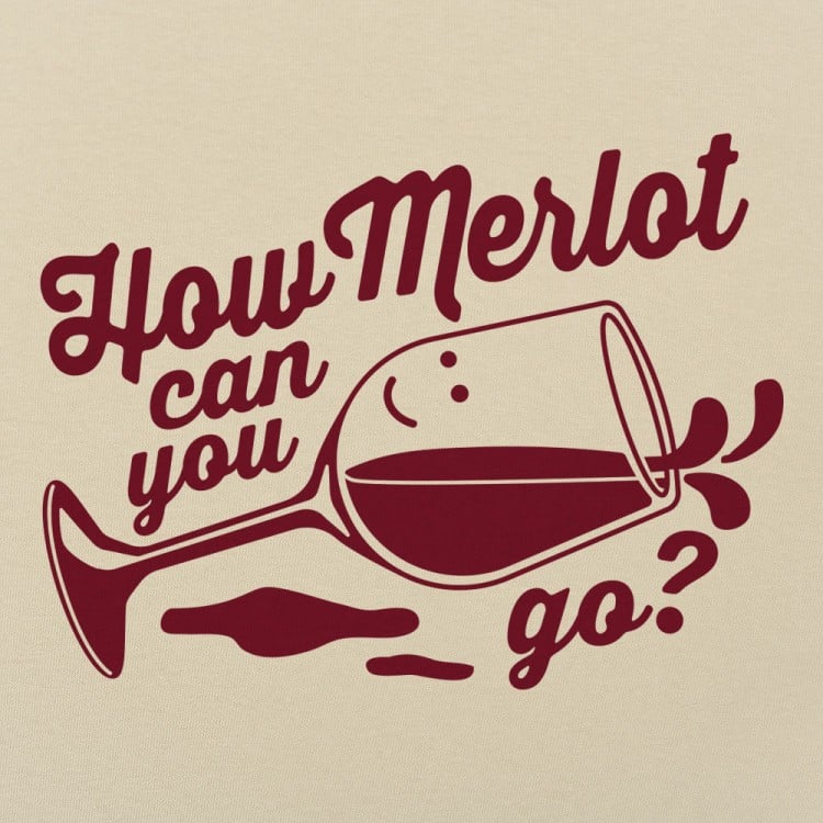 How Merlot Can You Go?
