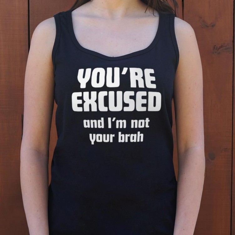 I'm Not Your Brah