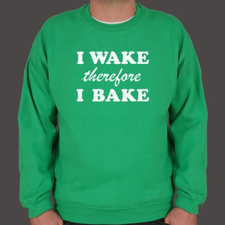 I Wake Therefore I Bake