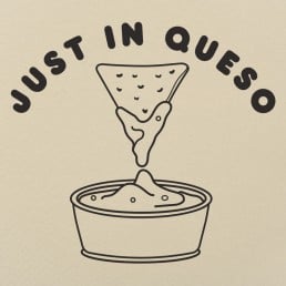 Just In Queso