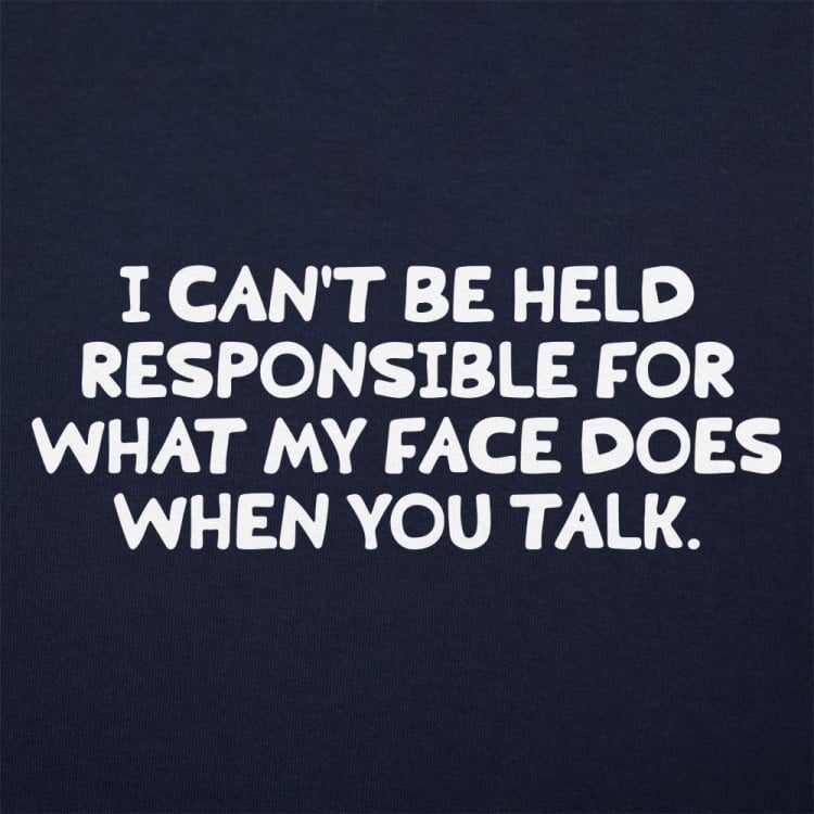 My Face When You Talk