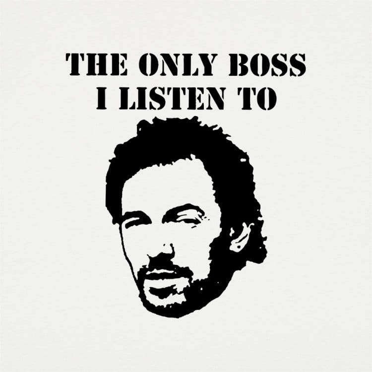 The Only Boss I Listen To