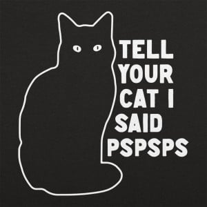 Tell Your Cat