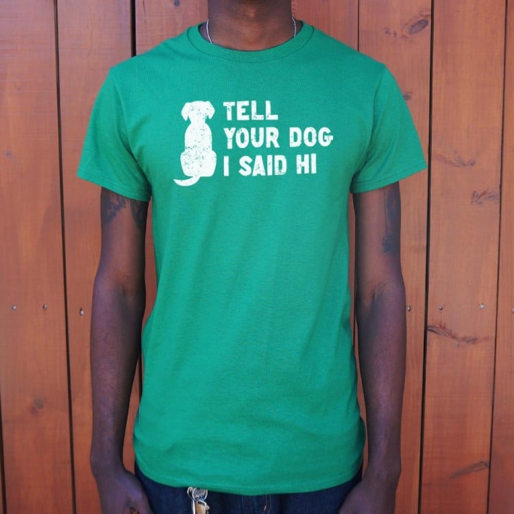 Tell Your Dog