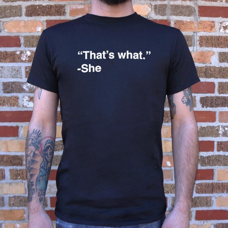 Womens Thats What She Said Funny Slogan T-shirt NEW UK 6-18 
