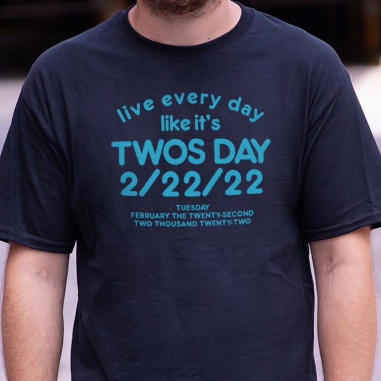 Twos Day 2/22/22