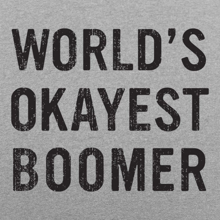 World's Okayest Boomer
