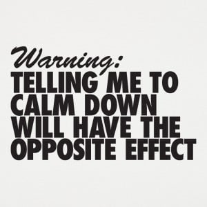 Calm Down Warning