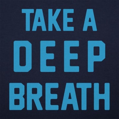 Deep Breath T-Shirt | 6 Dollar Shirts