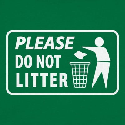 Please Do Not Litter T-Shirt | 6 Dollar Shirts