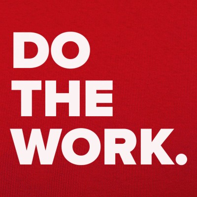 Do The Work T-Shirt | 6 Dollar Shirts