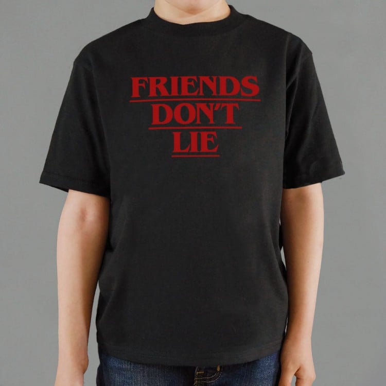 Friends Don't Lie T-Shirt | 6 Dollar Shirts