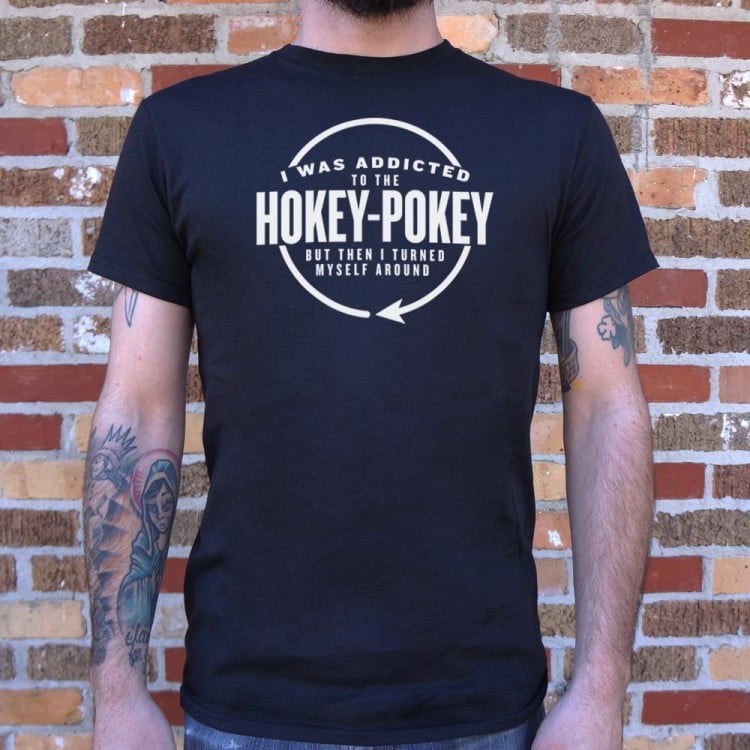 Hokey Pokey Addict T Shirt 6 Dollar Shirts 0804