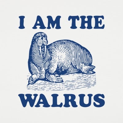 I Am The Walrus T-Shirt | 6 Dollar Shirts