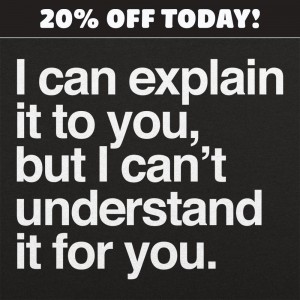 I Can Explain It To You
