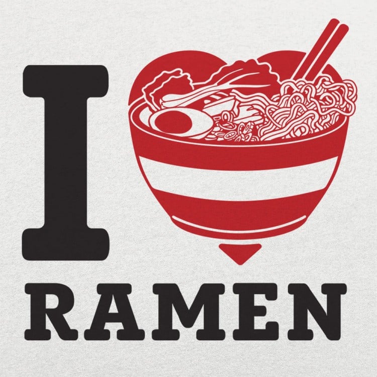 I Love Ramen T-Shirt | 6 Dollar Shirts