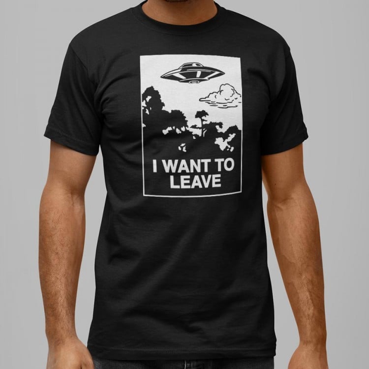 I Want to Leave T-Shirt | 6 Dollar Shirts