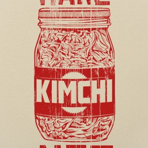 Make Kimchi Not War