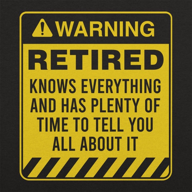 Retired Warning T-Shirt | 6 Dollar Shirts