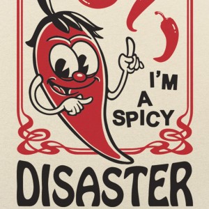 Spicy Disaster