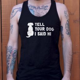 Tell Your Dog