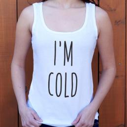 I'm Cold